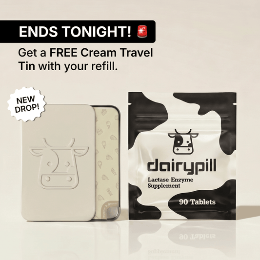 DairyPill Refill Pouch 90 Count with Free Cream Travel Tin Launch. Ends Tonight.